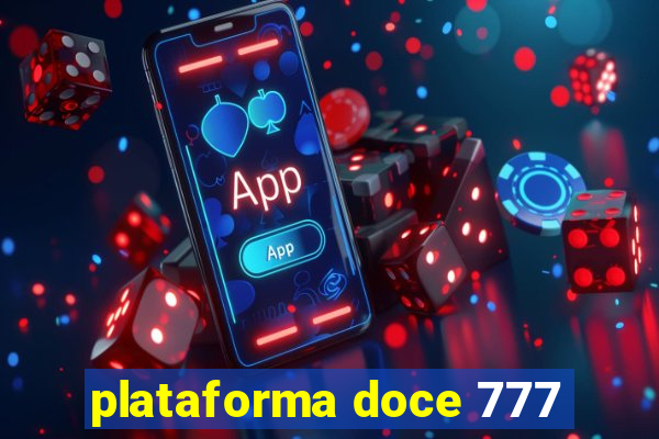 plataforma doce 777